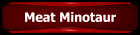 Meat Minotaur